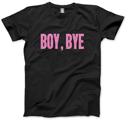 Tell Him Boy Bye - Sorry Lemonade Mens Unisex T-Shirt