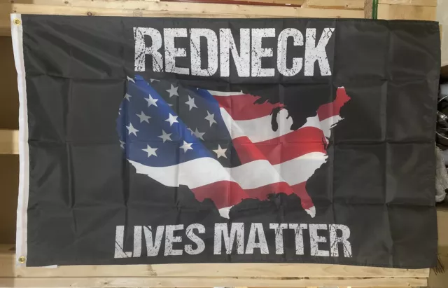 Redneck Lives Matter Flag FREE SHIP Hillbilly Man Cave Beer Guns USA Sign 3x5’