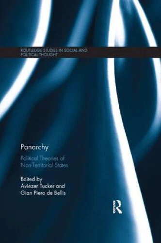 PANARCHIE : THÉORIES politiques des États non territoriaux (Routledge ...