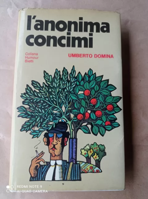 Umberto Domina L'ANONIMA CONCIMI Bietti 1974 Ottimo 1^ed