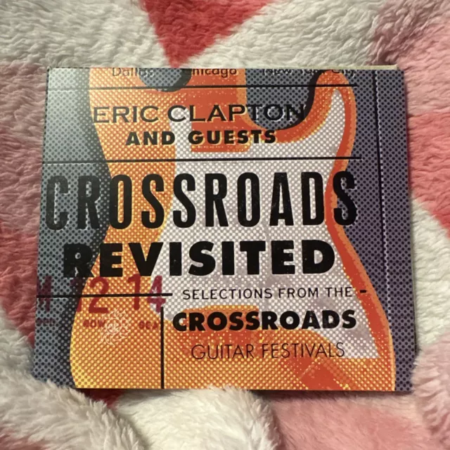 Crossroads Revisited Selections From The Crossroads Guitar Festivals by Eric Cla