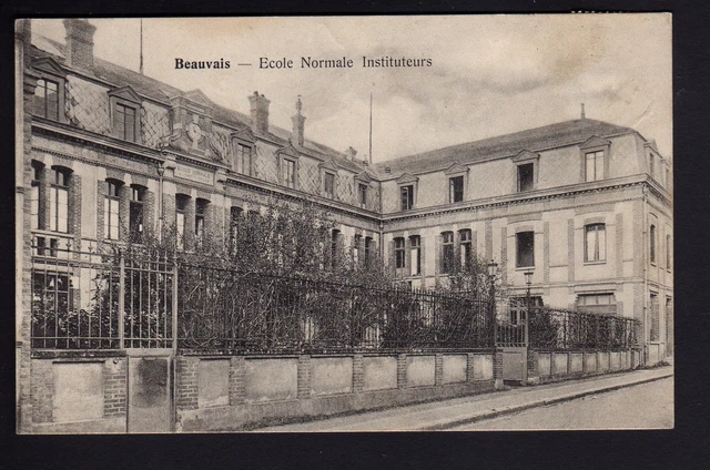 BEAUVAIS oise CPA 60 l' école normale d'instituteurs