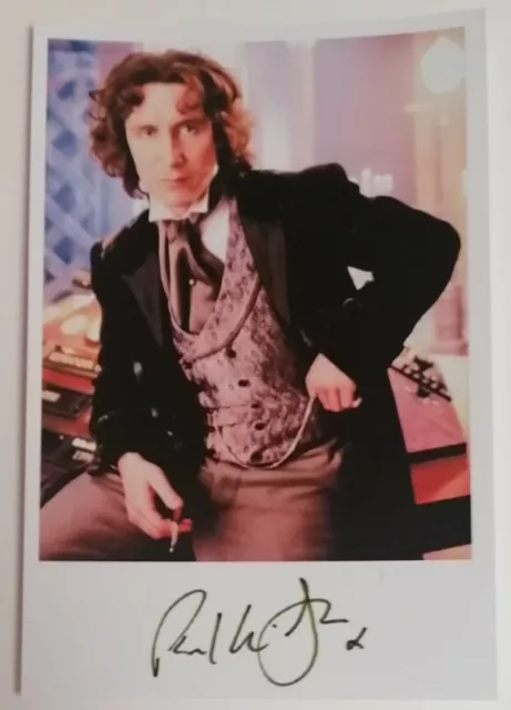 PRINT - 6"X4" The 8th Doctor Dr Who Paul McGann Autograph Reprint Photo Print