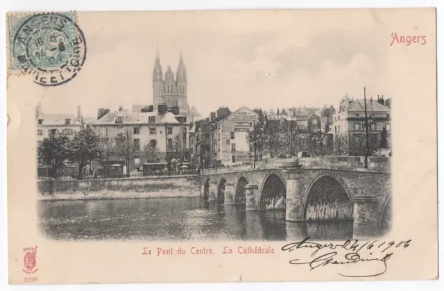CPA 49 - ANGERS (Maine et Loire) - Le Pont du Centre. La Cathédrale - Dos simple