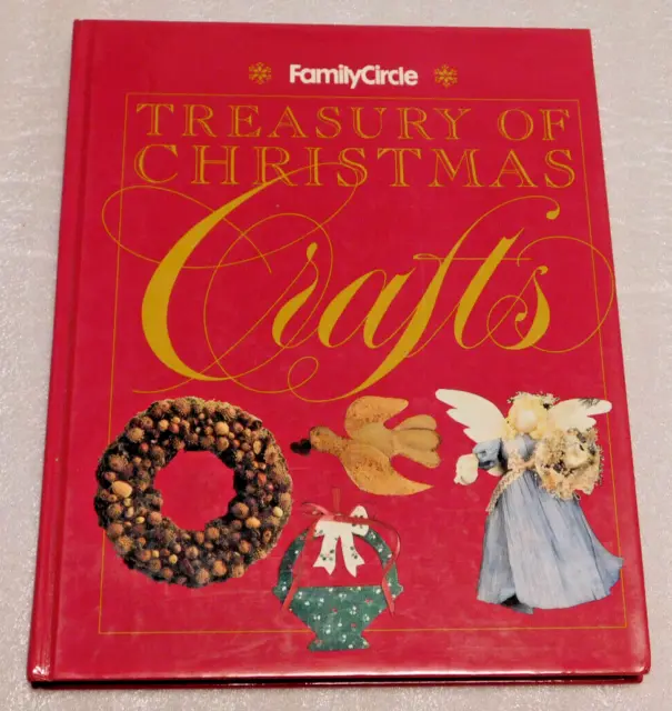 Family Circle Treasury Christmas Crafts HC Books Recipes Holiday Crafts 1989
