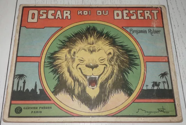 Oscar Roi Du Desert Benjamin Rabier Eo 1928 Garnier Freres Paris