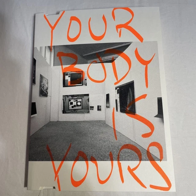 Your Body is Yours | Wolfgang Tillmans | 2nd Printing
