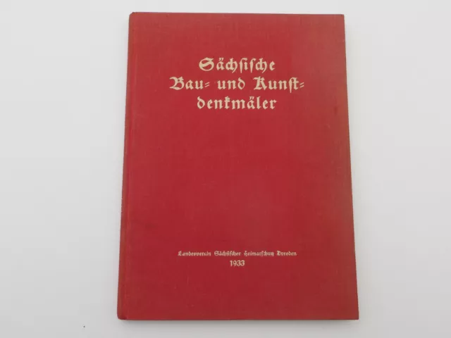 Sächsische Bau –und Kunstdenkmäler - Buch, 1933