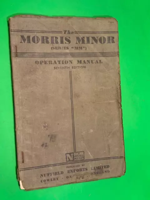 the Morris minor series MM,operation manual seventh edition july 1952,old book!