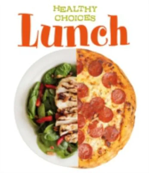 Lunch : Healthy Choices Paperback Victoria Parker