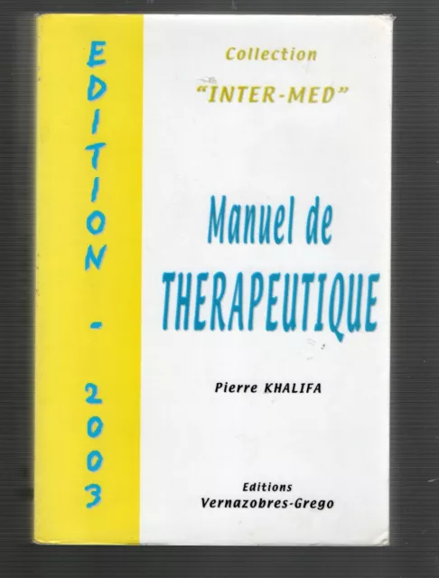 Pierre Khalifa Manuel De Therapeutique Livre 1052 Pages