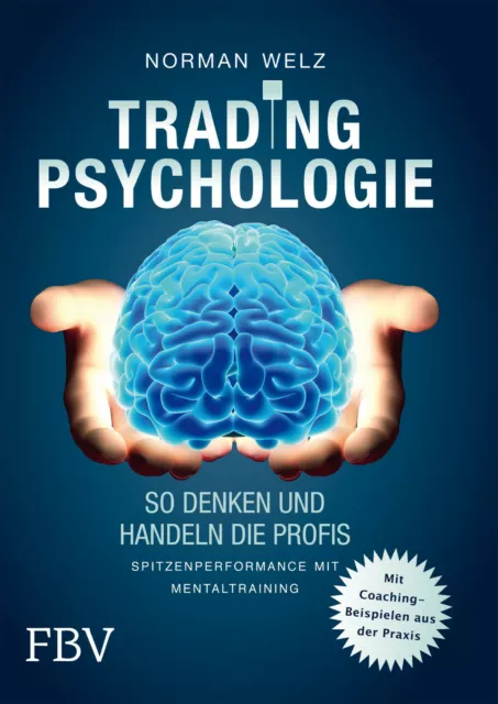 Tradingpsychologie So denken und handeln die Profis Daytrayding Timing Buch Welz
