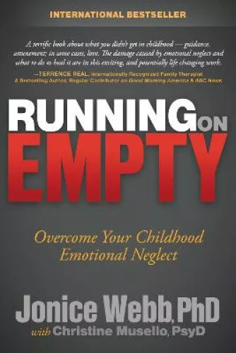 Running on Empty: Überwinden Sie Ihre emotionale Vernachlässigung in der Kindheit von Jonice Webb