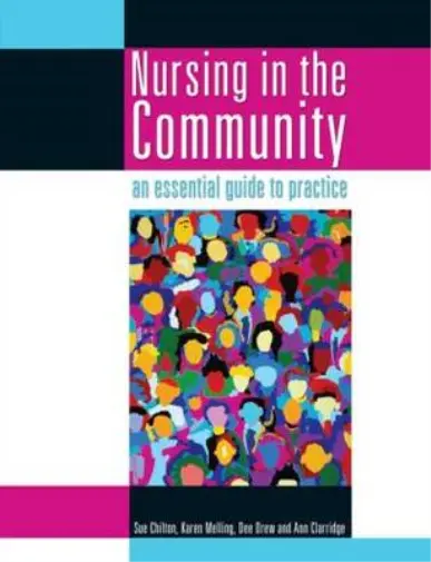 Nursing in the Community: an essential guide to practice (One Stop Doc Revision