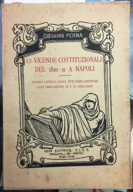 (Napoli) G. Perna - LE VICENDE COSTITUZIONALI DEL 1820-21 A NAPOLI - Napoli 1930