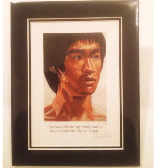Bruce Lee ~ Limited Edition "You Have Offended My Family" By Patrick J. Killian
