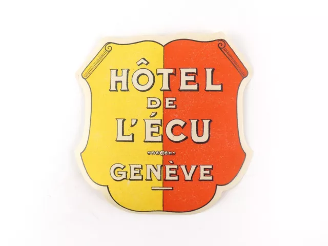 SWITZERLAND Geneve Geneva HOTEL DE L'ECU 1930s Luggage Label ORIG