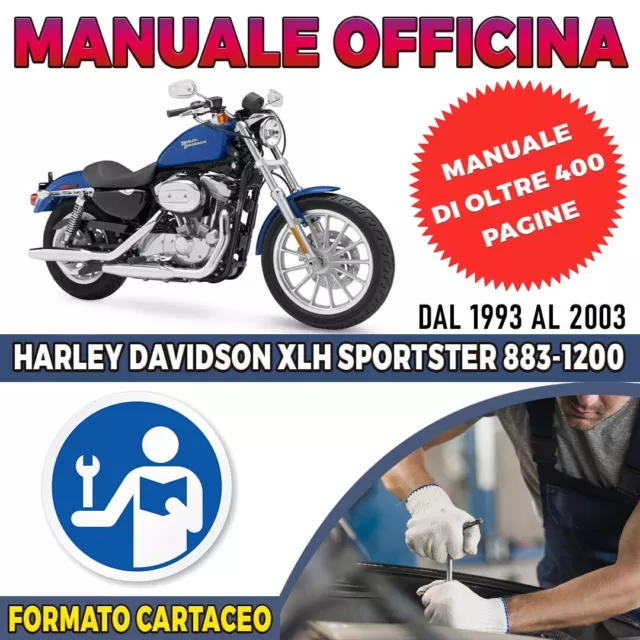 Manuale Officina Harley Davidson Xlh Sportster 883-1200 Formato Cartaceo (Ita)