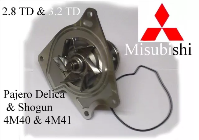 Shogun Delica Pajero Water Pump Mitsubishi 4M40 4M41 2.8TD 2.8 TD 3.2 TD 3.2TD