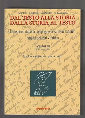 Dal testo alla storia. Dalla storia al testo. Letteratura it