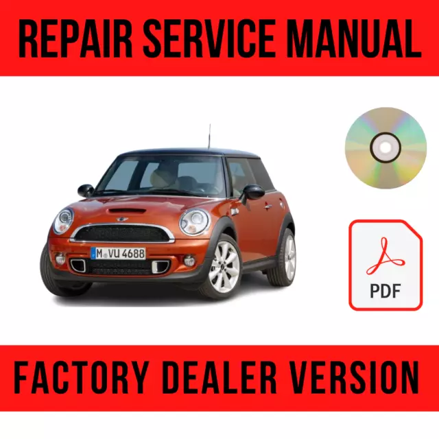 Mini Cooper + S 2006-2013 Factory Repair Manual