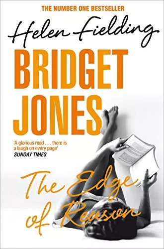 Bridget Jones: The Edge of Reason By Helen Fielding. 9781447288947