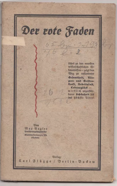 Der rote Faden von Max Nagler um 1930 Gesundheit Körper - & Geisteskraft !