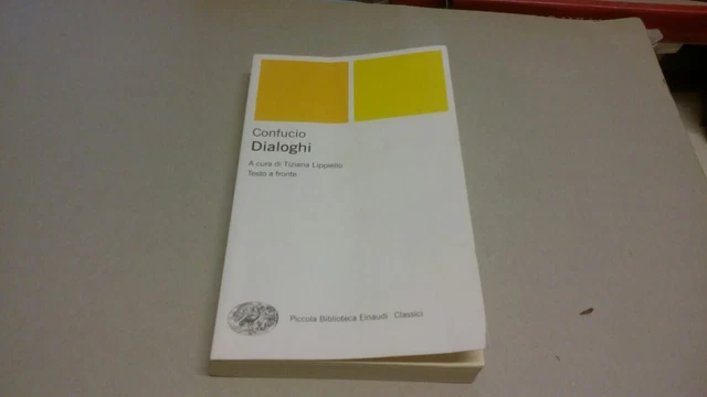 Confucio - Dialoghi. Testo Cinese A Fronte - Einaudi, 27mr23 Confucio - Dialoghi. Testo Cinese A Fronte - Einaudi, 27mr23