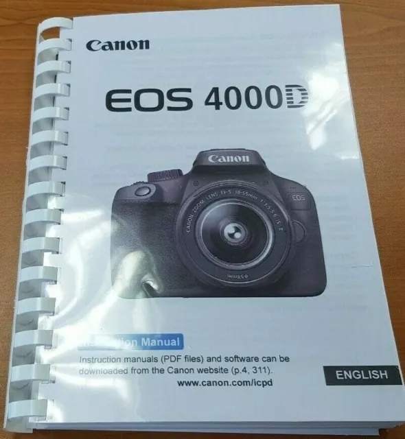 Canon Eos 4000D Camera Printed User Manual Guide Handbook 322 Pages A4