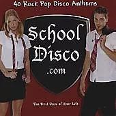 Various Artists : School Disco.com: The Best Days of Your Life CD 2 discs