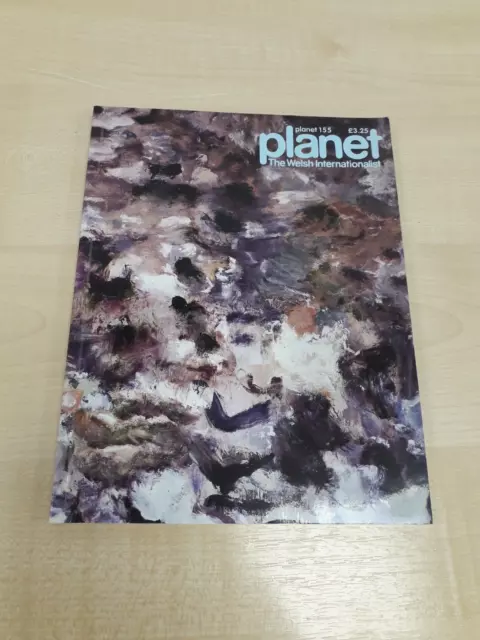 Planet The Welsh Internationalist  Magazine (155) October / November 2002