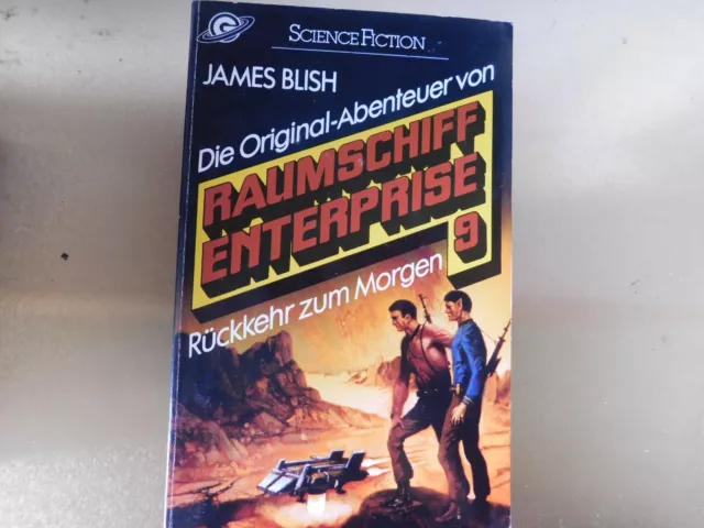 Raumschiff Enterprise Bd. 9 - Rückkehr zum Morgen - Star Trek - James Blish