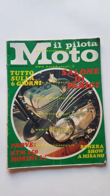 Il Pilota Moto rivista n.13 1973 prova KTM 250 GS Moto Morini 350 GT 1a Serie