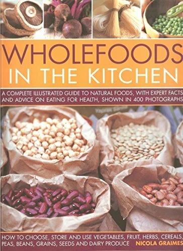 WHOLEFOODS IN THE Kitchen By Nicola Book The Fast Free Shipping 7 59 