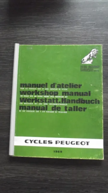 Manuel D'atelier Cycles Peugeot Avec Et Sans Variateur De Vitesse - 1969