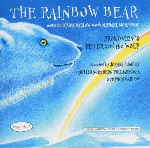 The Rainbow Bear Peter And The Wolf - Joanna Lumley And Michael Morpur (NEW CD)