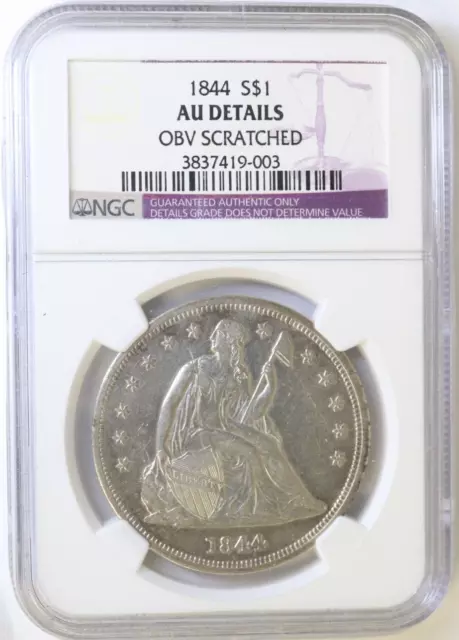 1844 Seated Liberty Silver Dollar $1  - Certified -  NGC AU Detail - Rare Date