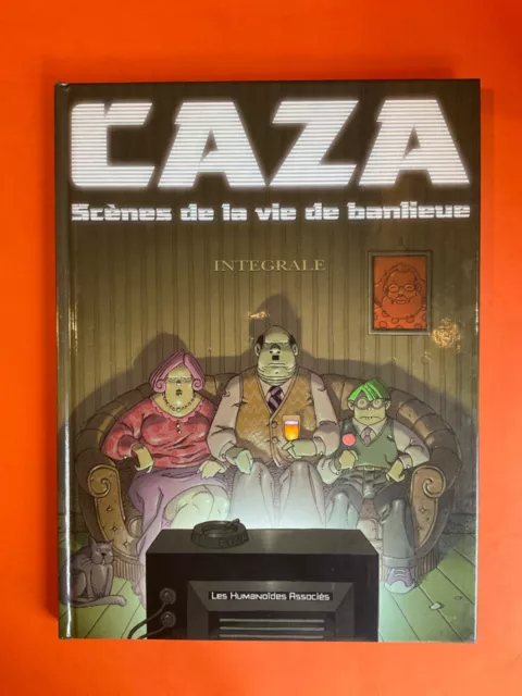 Caza Scènes De La Vie De Banlieue Intégrale Eo 2003 Édtion Hum.associés Tbe