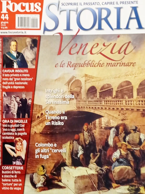 Rivista Focus Storia N. 44 - 2010 Venezia e le Repubbliche marinare