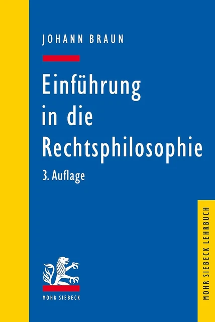 EINFÜHRUNG IN DIE Rechtsphilosophie: Der Gedanke des Rechts
