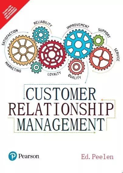 Customer Relationship Management 1St (PAPERBACK) by Ed Peelen