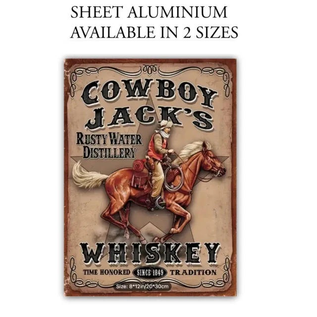 Aluminium Sign / Plaque Sign For Man Cave Drinking Sign Cowboy Jack Whiskey