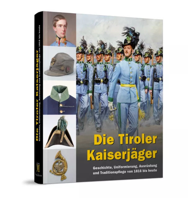 Libro Die Tiroler Kaiserjäger