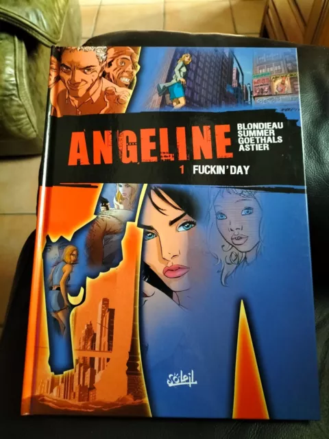 Eo 2004 Angeline 1 Fuckin' Day Par Goethals Ed Soleil (N176)