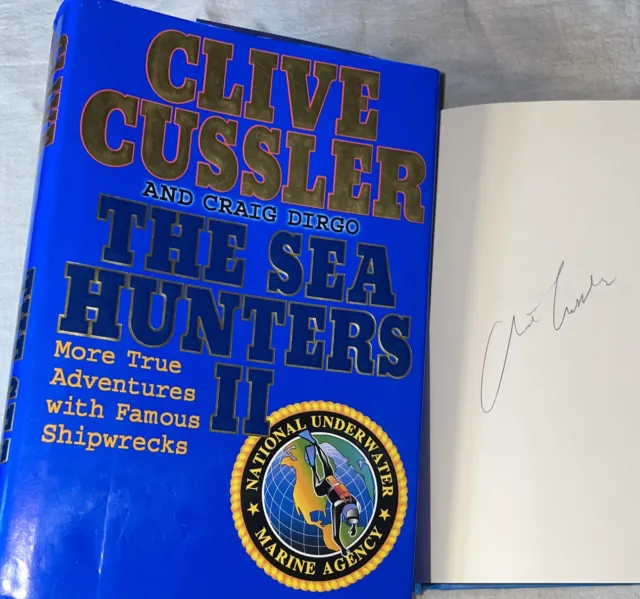 SIGNED The Sea Hunters II Book by Clive Cussler HC Hardcover DJ Autographed
