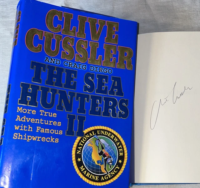 SIGNED The Sea Hunters II Book by Clive Cussler HC Hardcover DJ Autographed