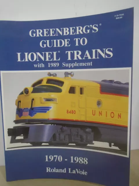 Greenbergs Guide To Lionel Trains 1970-1988 With 1989 Supplement 10-7035