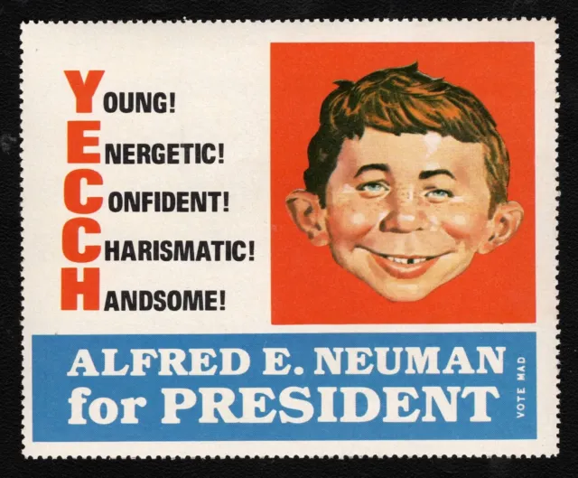 VINTAGE MAD Magazine Alfred E. Neuman For President YEECH! Sticker Poster Stamp