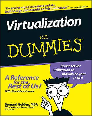 Virtualization for Dummies - MBA Bernard Golden, 9780470148310, paperback