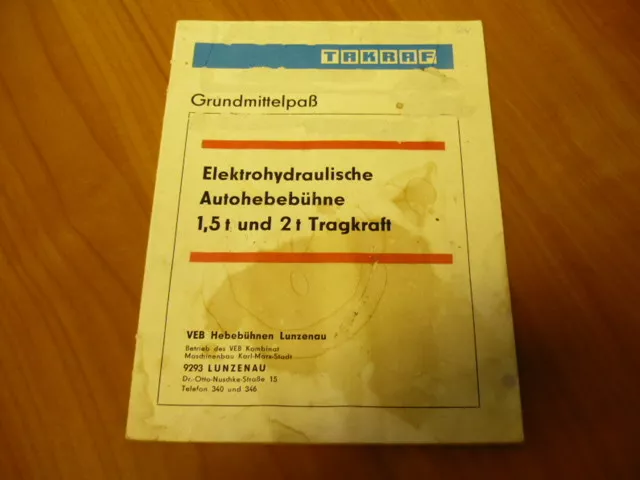 Takraf DDR Autohebebühnen Bedienungsanleitung Lunzenau VEB Kombinat Maschinenbau